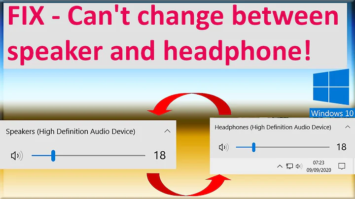 Fix Can't change between speaker and headphone on windows 10