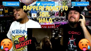 Rappers React To Soil "Halo"!!!