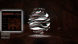 Karnage - Wabbajack (RDR007)
