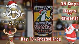 Frosted Frog - Hoppin' Frog Brewing - 25 Days of Beers & Cheers 12/13