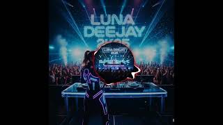 Luna Deejay 2K25 - Silent Love