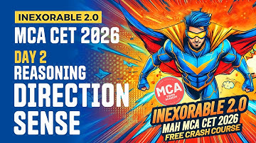 Reasoning Direction Sense Day 2 MCA CET 2026 Crash Course🔥 INEXORABLE FREE Crash Course 🚀