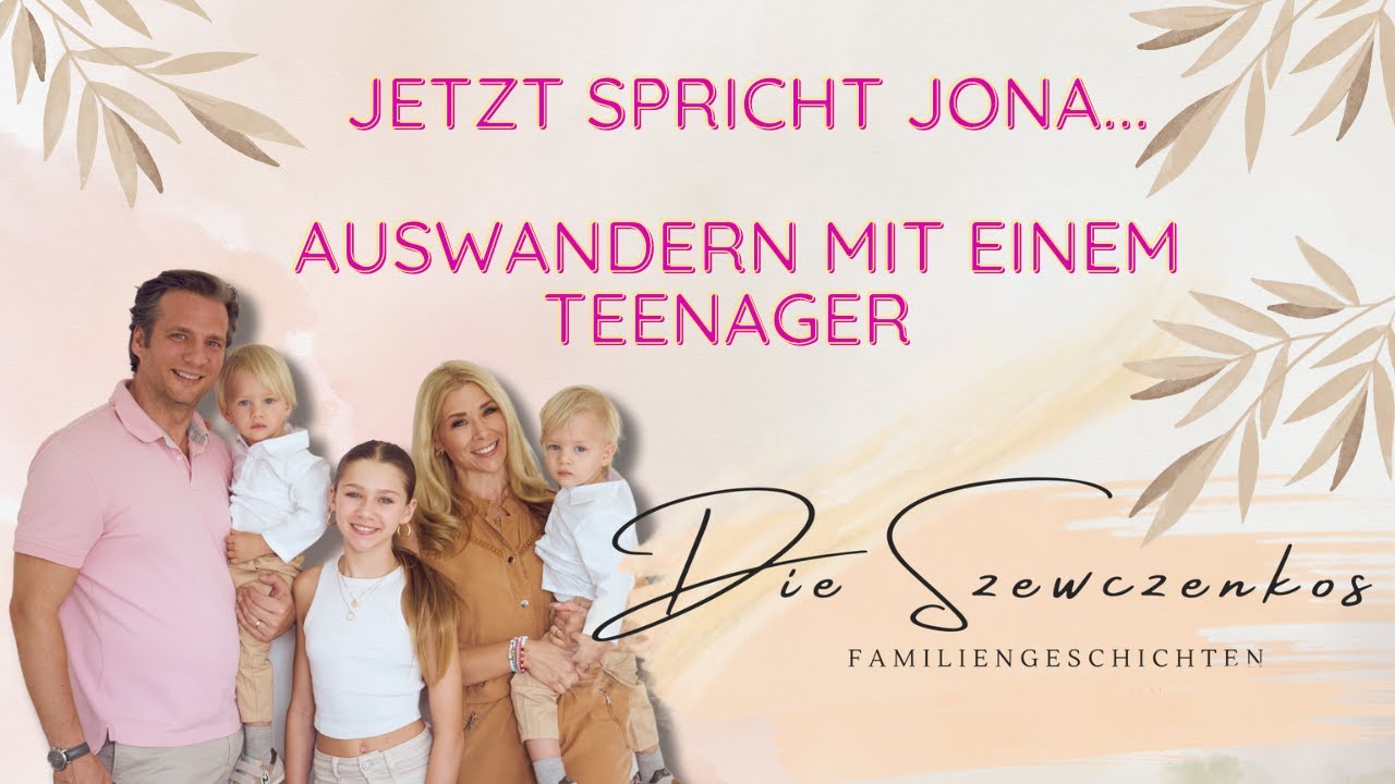 Jetzt spricht Jona ... Auswandern mit einem Teenager