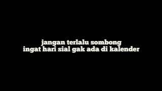 Story' WA Keren - Jangan Terlalu Sombong, Ingat Hari Sial Gak Ada Di Kalender