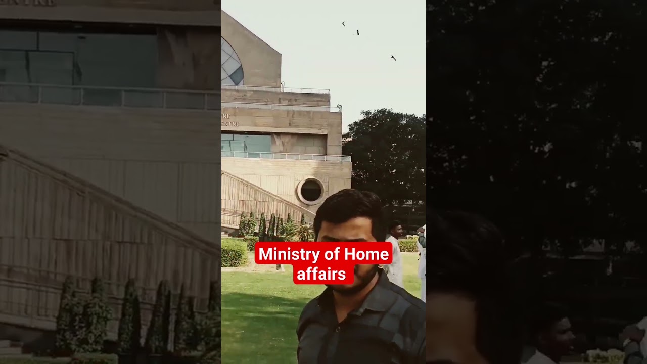 Ministry of Home affairs Delhi 