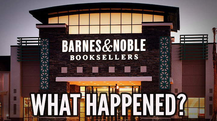 What Happened to Barnes & Noble? | The Amazing Rise and Fall…and COMEBACK of a Bookstore Icon