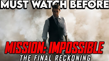MISSION: IMPOSSIBLE 1-7 Recap | Must Watch Before FINAL RECKONING | Movie Series Explained