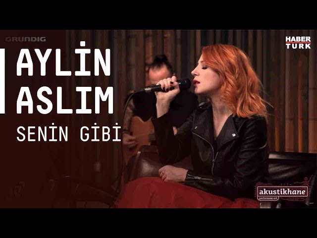 Aylin Aslım - Senin Gibi / @akustikhane class=