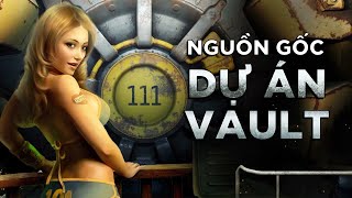 Tại sao dự án Vault được tạo ra trong Fallout?