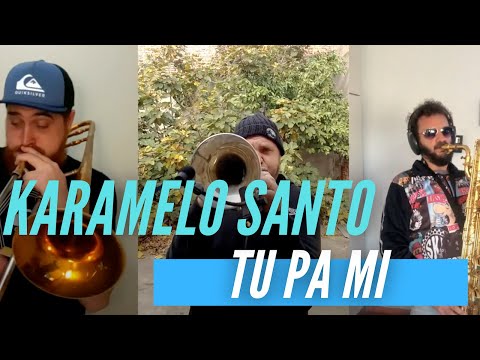★ Karamelo Santo ★ - Tu Pa' Mi  (En Casa) (Official Video 2020)