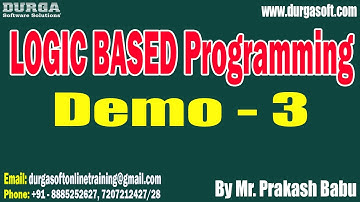 LOGIC BASED Programming tutorials || Demo - 3 || by Mr. Prakash Babu On 23-12-2022 @8PM IST