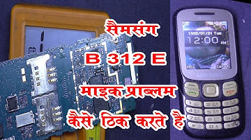 Samsung B312e mic Problem Solution || Sm-B312e Mic Solution || with Jumpers || New