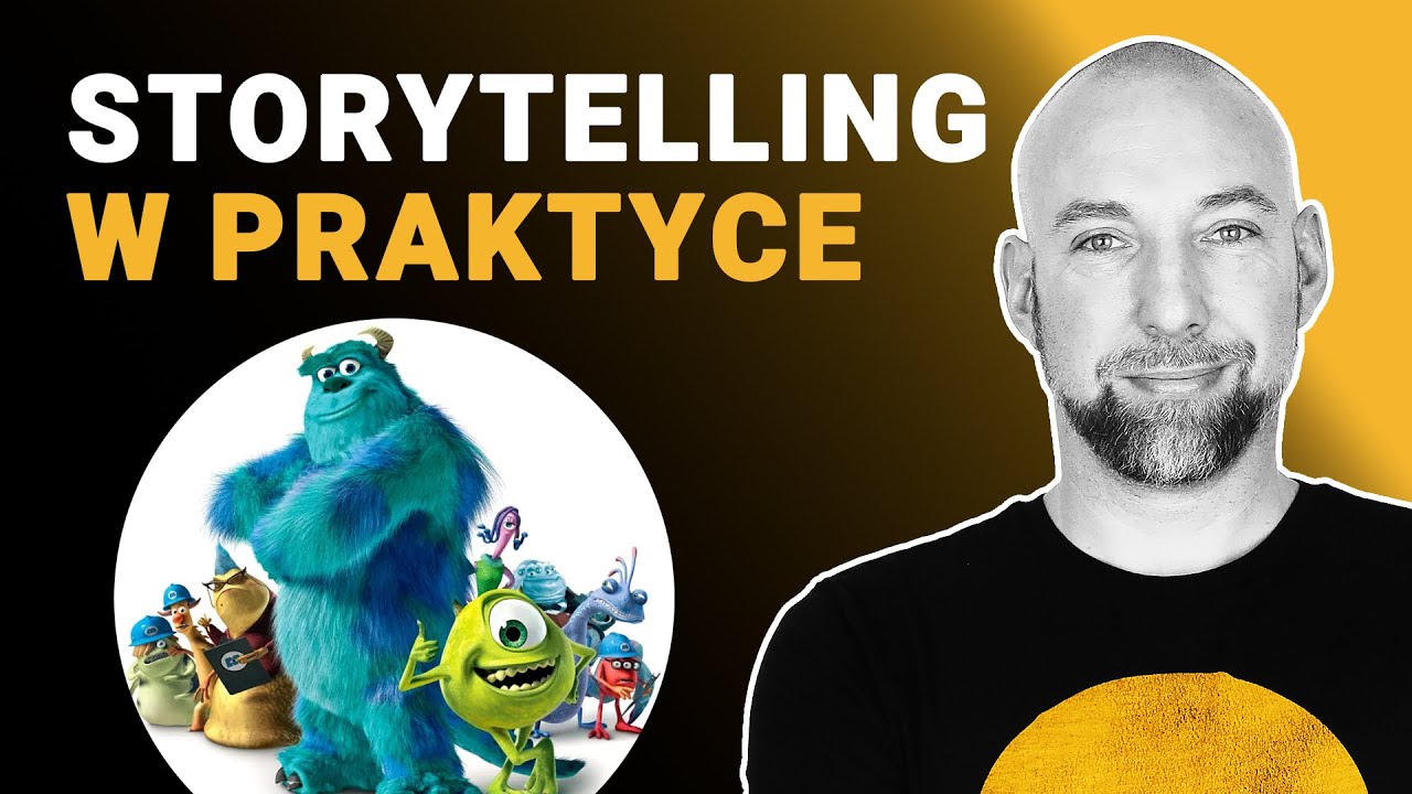 STORYTELLING W PRAKTYCE. Wykorzystaj porady PIXAR, żeby robić lepsze prezentacje