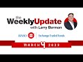 Weekly Update With Larry Berman - March 4, 2023