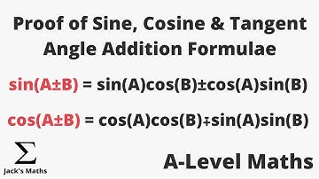 Proof of Angle Addition Formulae | A-Level Maths
