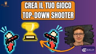 Crea un TOP-DOWN SHOOTER con GDevelop 5 – Parte 3: MENU', CLASSIFICA &amp; QOL IMPROVEMENTS