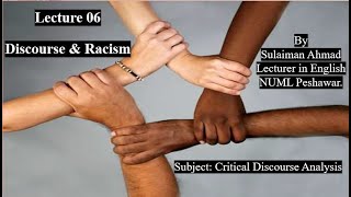 Lecture#06 (Part#B): Discourse &amp; Racism