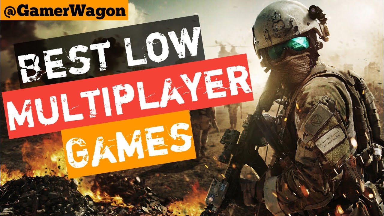 Top 10 Best Multiplayer Games For Low End PC YouTube