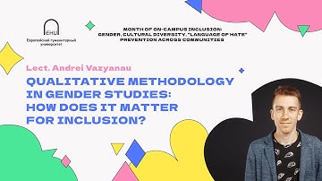 Qualitative Methodology in Gender Studies: How Does It Matter for Inclusion?