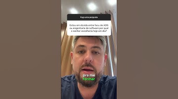 Estou em dúvida entre faculdade de ADS sou Engenharia de Software. Qual escolher? #programacao