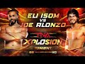 Darie Rae Goes Around The Ring, Joe Alonzo vs. Eli Isom | TNA Xplosion May 22, 2026