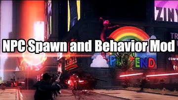 Saints Row 4 Mods: NPC Behavior and Spawn