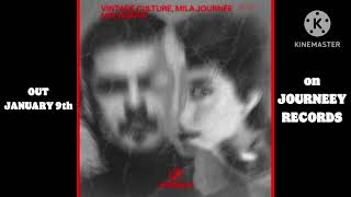 Vintage Culture X Mila Journée - Malabaris Snippet Out January 9Th