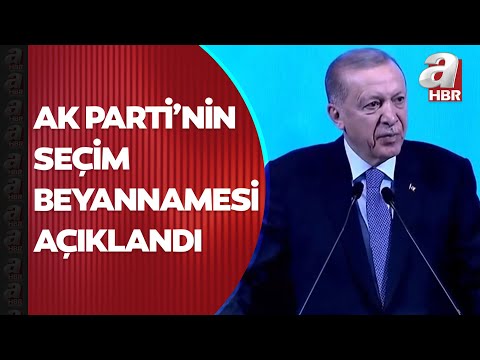 AK Parti'nin 8 başlıklı seçim beyannamesi! Beyannamede \