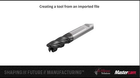 Creating a Tool from an Imported STEP File