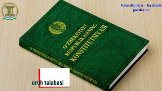 Konstitutsiya - Baxtimiz Poydevori