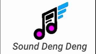 Sound Deng Deng ( sound youtube ) #lis