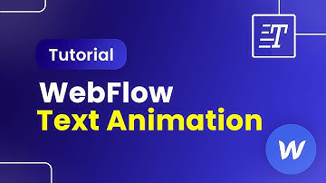 Webflow Text Animation Tutorial - How to Create Text Animation in Webflow (Easily)