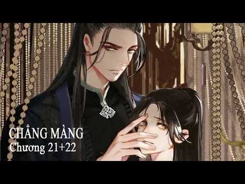 Video [Audio đam mỹ] Chẳng màng - Chương 21+22 - youtube