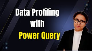 How to do Data Profiling with Power Query | Statistics of Data| #arpitastechcorner #powerquery