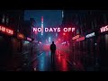 Kairo Lux No Days Off Official Audio