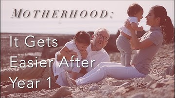 Motherhood: Does it ever get easier?