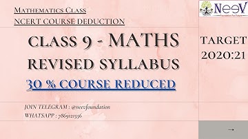Reduced Syllabus of Class 9 Maths 2020-2021/ Exercise wise deleted portion of class 9 Maths CBSE