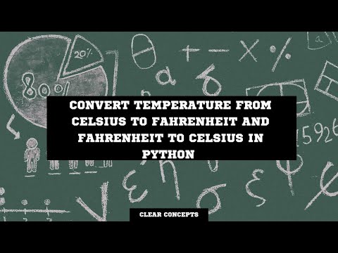 Convert Temperature from Celsius to Fahrenheit and Fahrenheit to Celsius in Python