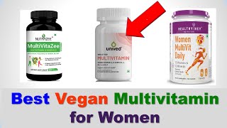 Best Vegan Multivitamin for Women in India 2023 | महिलाओं के लिए सबसे अच्छा मल्टीविटामिन कौन सा है?