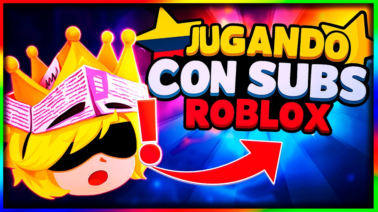 ✨JUGANDO CON SUBS ROBLOX!