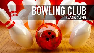 ⚫️🔴🔵 Bowling Club - Soothing Sounds relaxation meditation calm quite -ambience alley mall asmr sleep