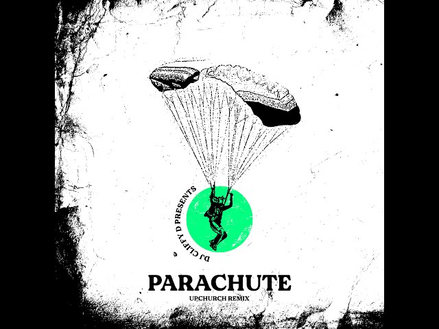 DJ Cliffy D Presents Upchurch - Parachute (Official Remix) class=