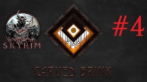 SKYRIM SE NEW MOD 2019 : Carved Brink Part 4 Quest Vital Needs