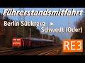 [BR112] Führerstandsmitfahrt Berlin Südkreuz ► Schwedt (Oder)