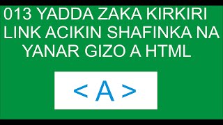013 HTML Bookmark Link  Tutorial  a Yaren (Hausa) screenshot 1