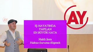 İŞ HAYATINDA YAPILAN EN BÜYÜK HATAYI DETAYLI OLARAK ANALİZ EDİYOR VE SİZE ÇÖZÜM ÖNERİLERİ SUNUYORUZ