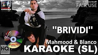 mahmood e blanco - Brividi - karaoke (SL) - sanremo 2022