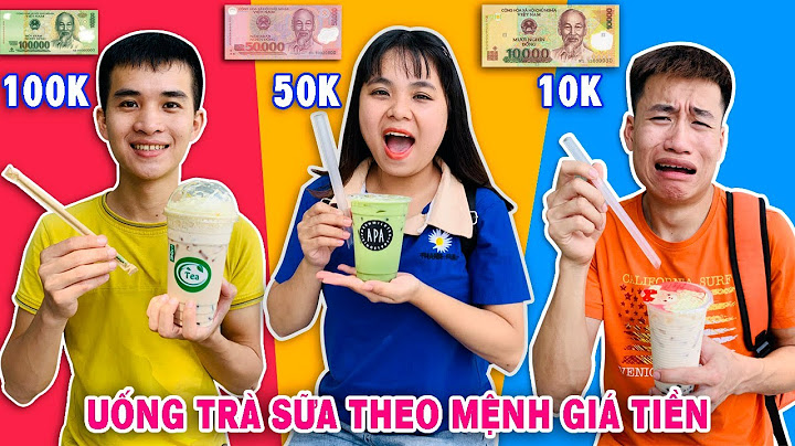 Thử Thách Uống Trà Sữa Theo Mệnh Giá Tiền 100k vs 50k vs 10k - Trà Sữa Của Ai Ngon Hơn!??