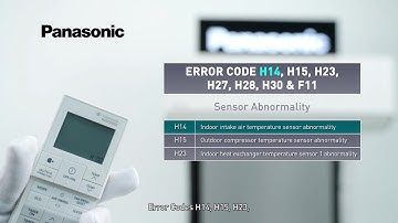 Panasonic Error Code H14, H15, H23, H27, H28, H30 & F11 Sensor Abnormality