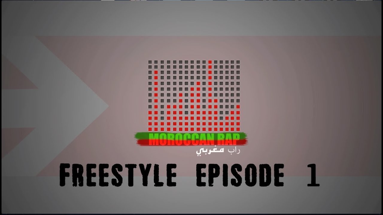Moroccan Rap - Freestyle Ep #01